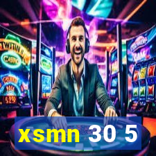 xsmn 30 5