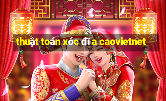 thuật toán xóc đĩa caovietnet