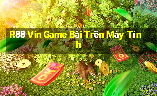 R88 Vin Game Bài Trên Máy Tính