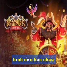 hình nền hôn nhau