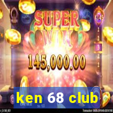 ken 68 club