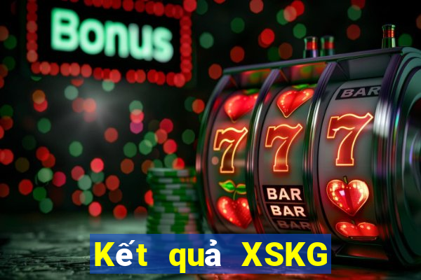 Kết quả XSKG Thứ 7