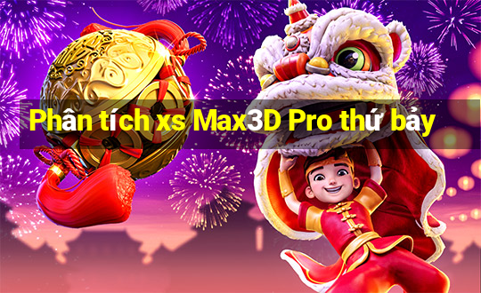 Phân tích xs Max3D Pro thứ bảy