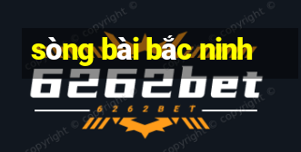 sòng bài bắc ninh