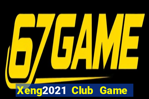 Xeng2021 Club Game Bài 777