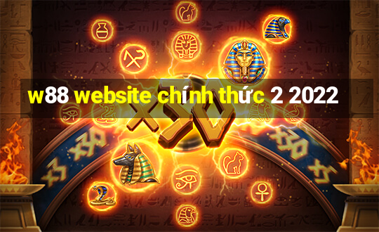 w88 website chính thức 2 2022