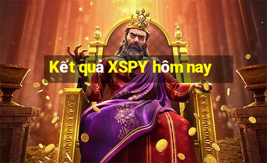 Kết quả XSPY hôm nay