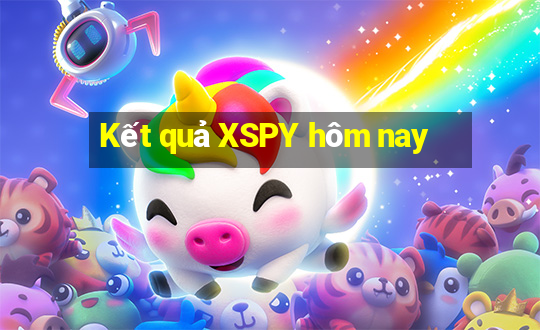 Kết quả XSPY hôm nay