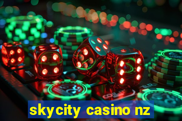 skycity casino nz