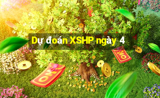 Dự đoán XSHP ngày 4