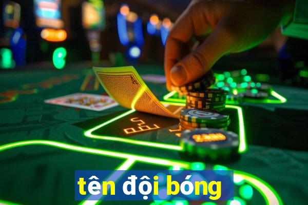 tên đội bóng