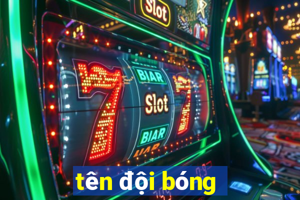 tên đội bóng