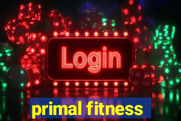 primal fitness