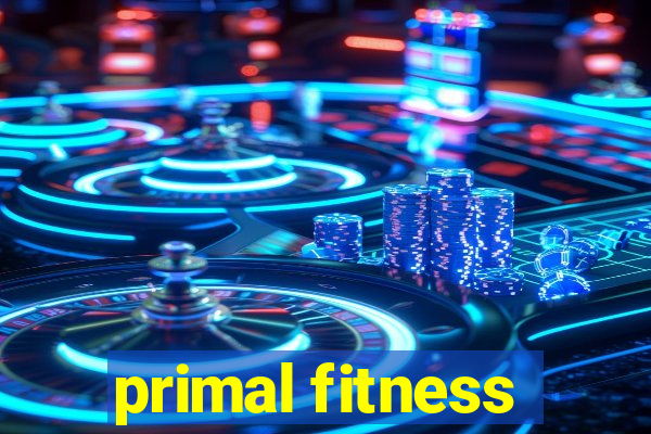 primal fitness