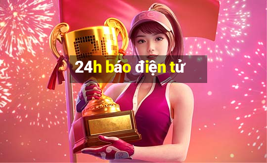 24h báo điện tử