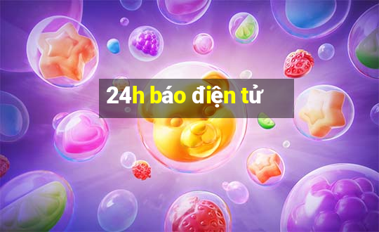 24h báo điện tử