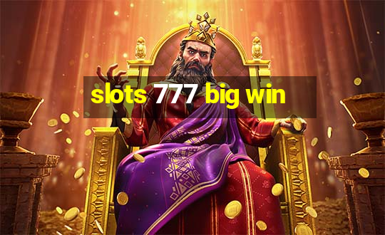 slots 777 big win