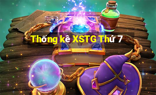 Thống kê XSTG Thứ 7