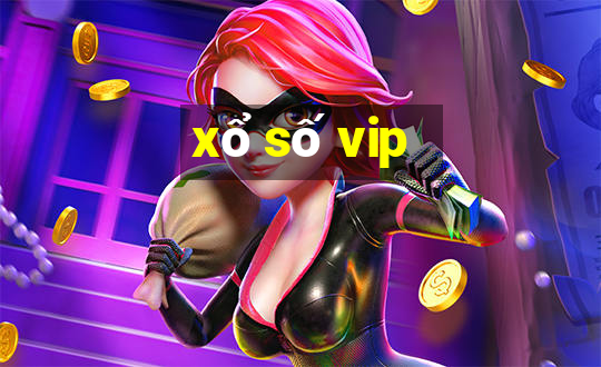 xổ số vip