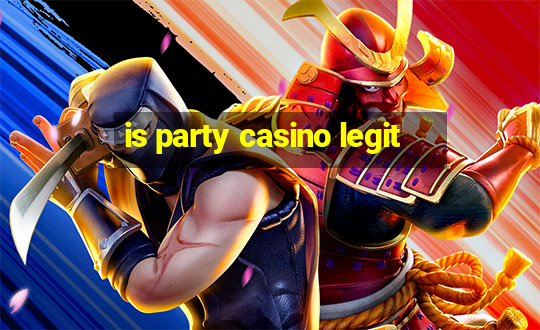 is party casino legit