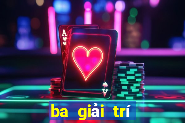 ba giải trí Platform app Tải về