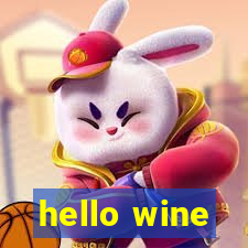 hello wine