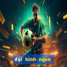 đội hình ngon bổ rẻ