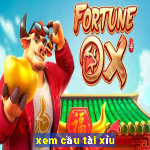 xem cầu tài xỉu