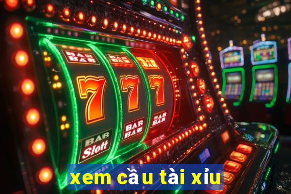 xem cầu tài xỉu