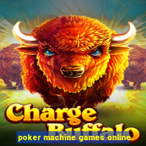 poker machine games online