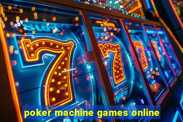 poker machine games online