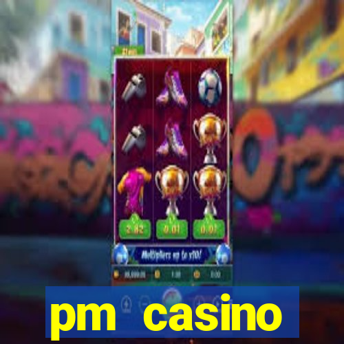 pm casino скачать бесплатно