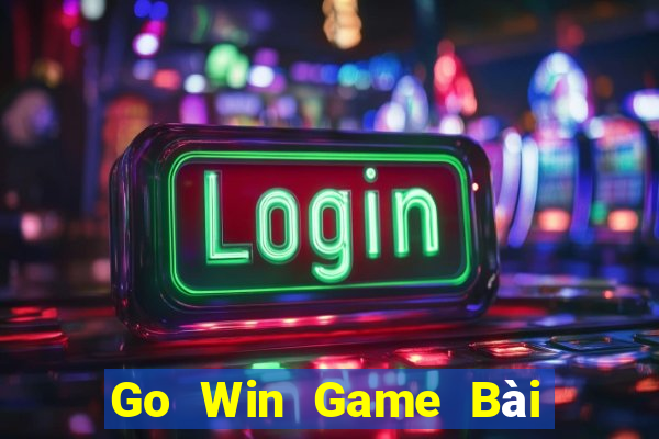 Go Win Game Bài Đổi Thưởng Uy Tín 2021