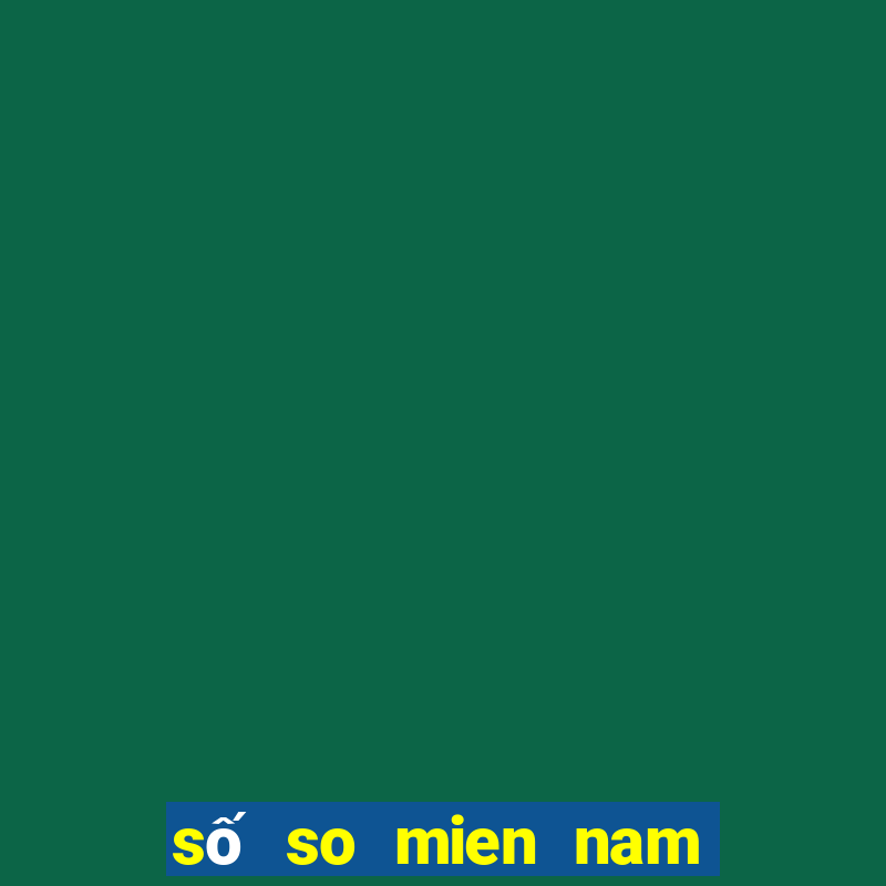 số so mien nam hôm qua