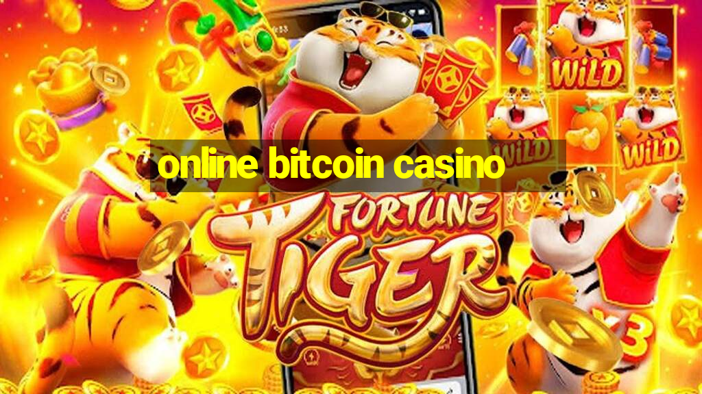 online bitcoin casino