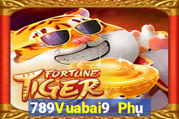 789Vuabai9 Phụ nữ Đảng 900