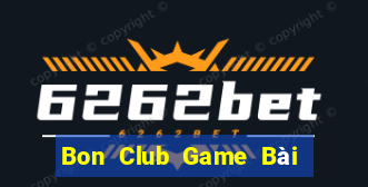 Bon Club Game Bài Sinh Tử