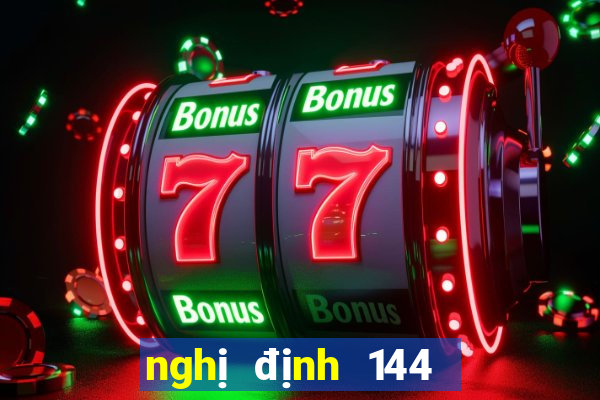 nghị định 144 tội đánh bạc