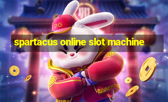 spartacus online slot machine