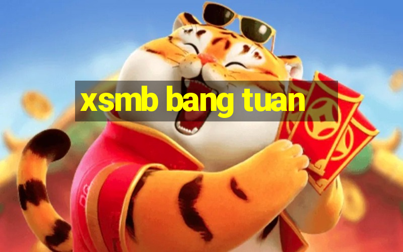 xsmb bang tuan