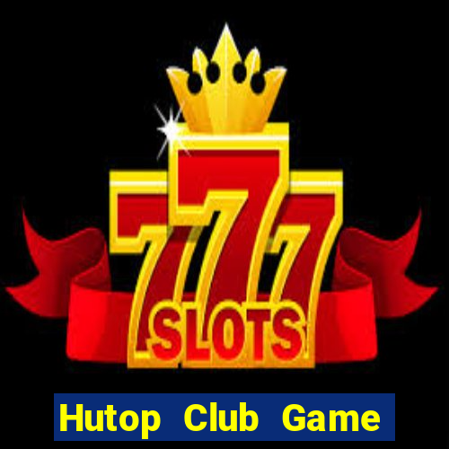 Hutop Club Game Bài G63