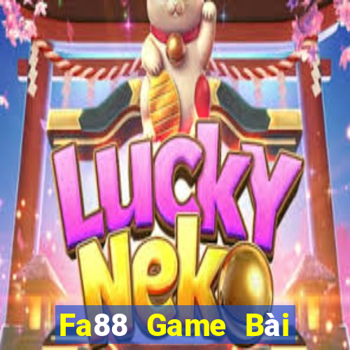 Fa88 Game Bài 52Fun Đổi Thưởng