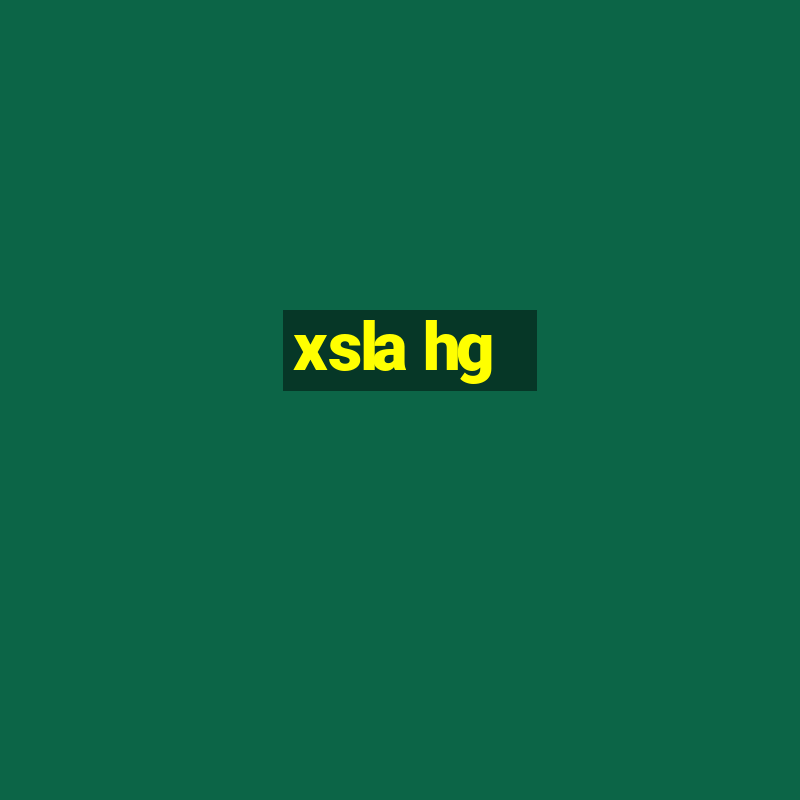 xsla hg