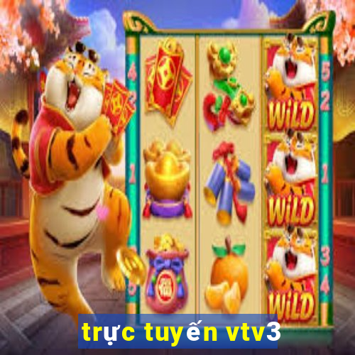 trực tuyến vtv3