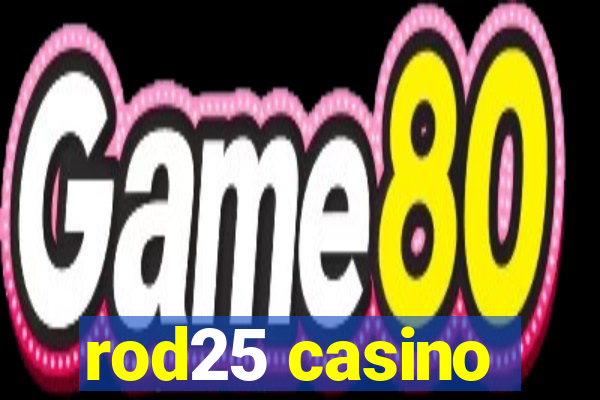 rod25 casino