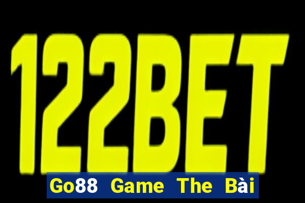 Go88 Game The Bài Mobile 2021