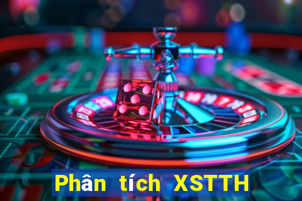 Phân tích XSTTH ngày 31