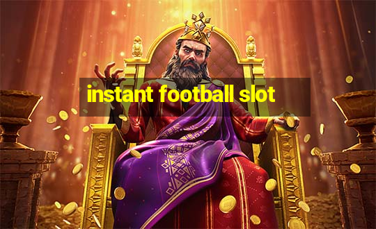 instant football slot