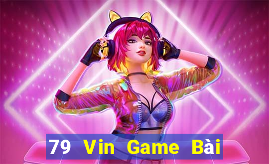 79 Vin Game Bài Tứ Sắc