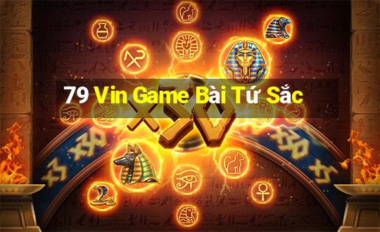 79 Vin Game Bài Tứ Sắc